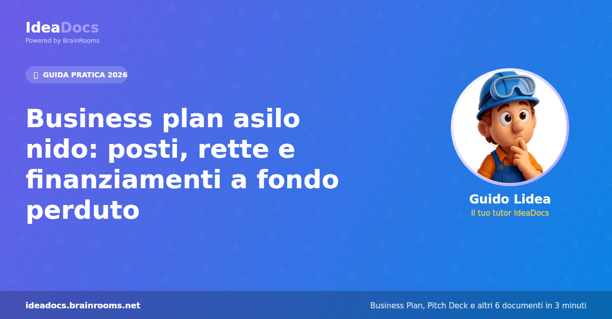 Business plan asilo nido: posti, rette e finanziamenti a fondo perduto
